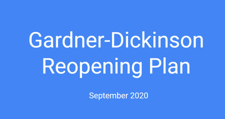 Gardner-Dickinson Reopening Plan September 2020
