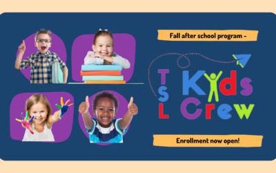 Join the TSL Kids Crew After School Program!