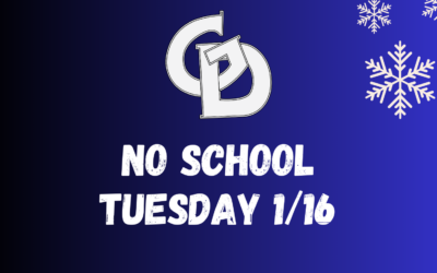 NO SCHOOL TUESDAY 1/16