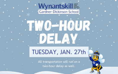 Two-Hour Delay – Tuesday, Jan. 27th