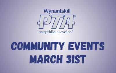 Wynantskill PTA Community Events – March 31st